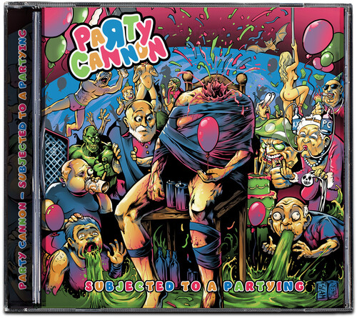 Party Cannon - Subjected To A Partying vinyl record cover