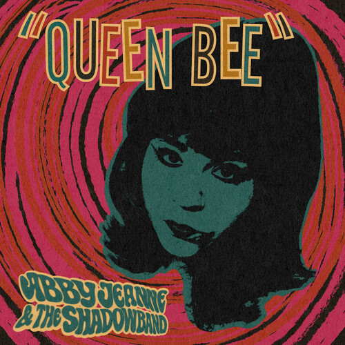 Abby Jeanne  / Shadowband - Queen Bee / Baby Come Love Me vinyl record cover