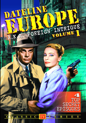 Dateline Europe: Volume 1 (Foreign Intrigue)