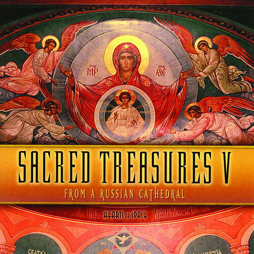 Sacred Treasures 5: From a Russian Cathedral / Various