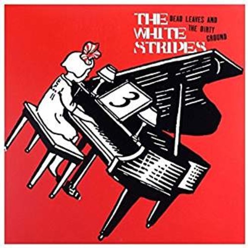 Dead Leaves and The Dirty Ground/Stop Breaking Down