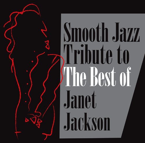 Smooth Jazz Tribute Janet Jackson