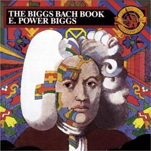 E. Power Biggs - Bach Book