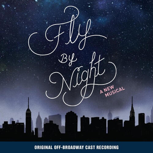 Fly By Night (Original Broadway Cast Recording)
