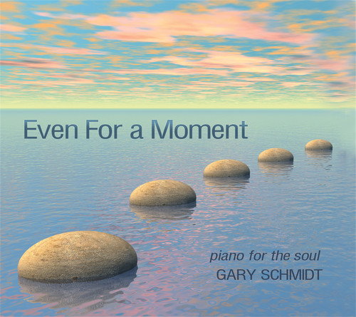 Gary Schmidt - Even For A Moment [Digipak]
