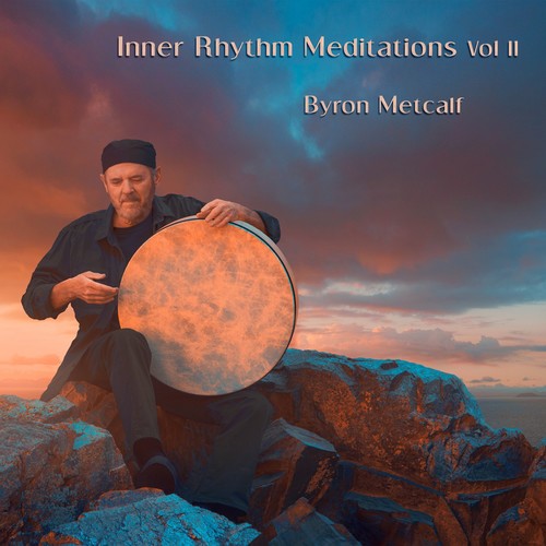 Byron Metcalf - Inner Rhythm Meditations Ii [Digipak]