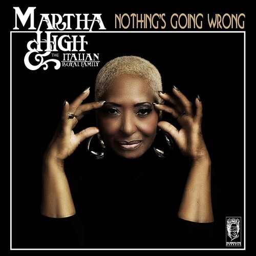 Martha High / Italian Royal Family - Nothing's Going Wrong
