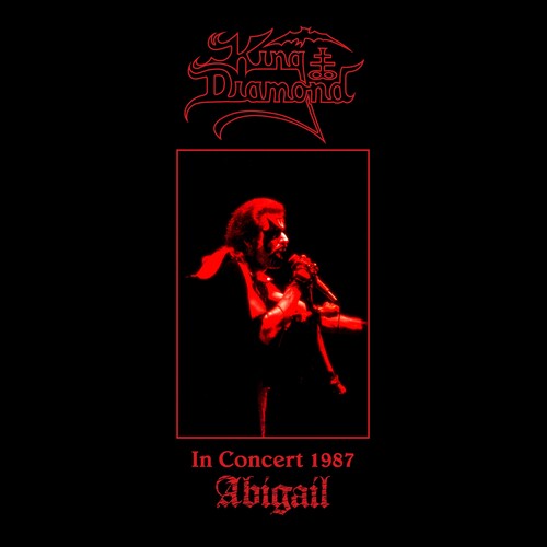 King Diamond - In Concert 1987: Abigail