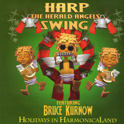 Bruce Kurnow - Harp The Herald Angels Swing