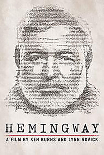 Hemingway: A Film by Ken Burns and Lynn Novick