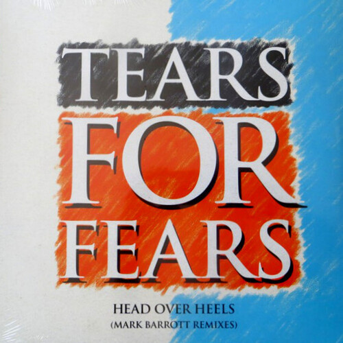 Tears For Fears - Head Over Heels (Mark Barrott Remixes)