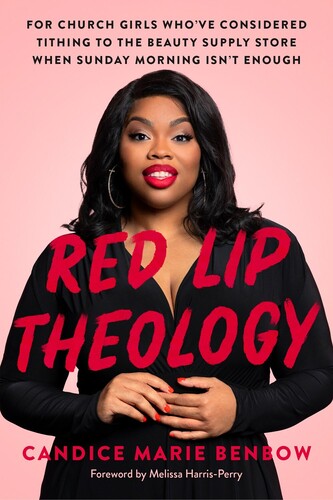 Candice Benbow  Marie - Red Lip Theology (Hcvr)