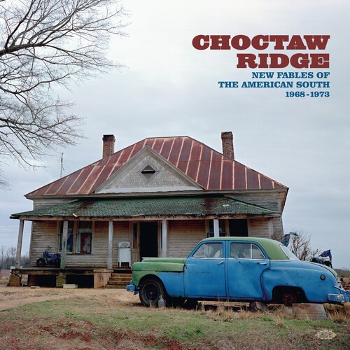 Choctaw Ridge: New Fables Of The American South - Choctaw Ridge: New Fables Of The American South