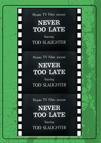 NEVER TOO LATE TO MEND