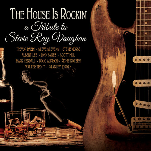 House Is Rockin' - Tribute To Stevie Ray Vaughan - House Is Rokcin' - Tribute To Stevie Ray Vaughan