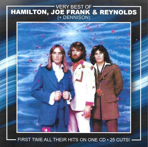 Very Best Of 25 cuts-ALL Their Hits On One CD!   HAMILTON,  JOE FRANK& REYNOLDS