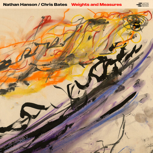 Nathan Hanson & Chris Bates - Weights and Measures