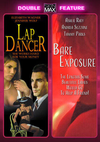 Lap Dancer /  Bare Exposure