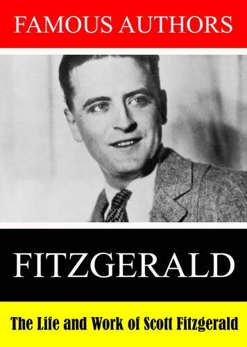 Famous Authors: The Life and Work of F. Scott Fitz - Famous Authors: The Life and Work of F. Scott Fitzgerald