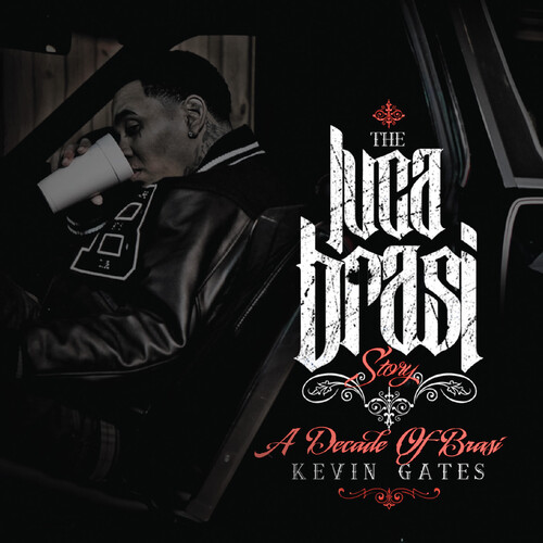 The Luca Brasi Story (A Decade Of Brasi) [Explicit Content]