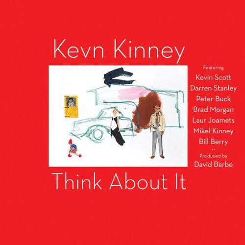 Kevn Kinney - Think About It