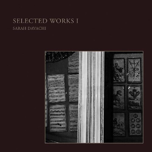 Sarah Davachi - Selected Works I vinyl record cover