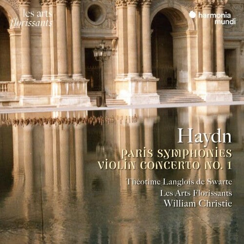 Les Arts Florissants - Haydn: Paris Symphonies - Violin Concerto No. 1