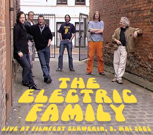 Electric Family - Live At Filmfest Schwerin 2003