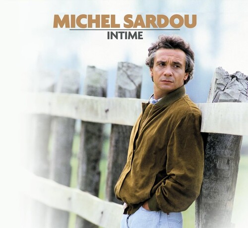 Michel Sardou - Intime (Fra)