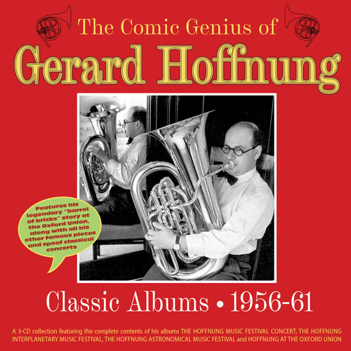The Comic Genius Of Gerard Hoffnung: Classic Albums 1956-61