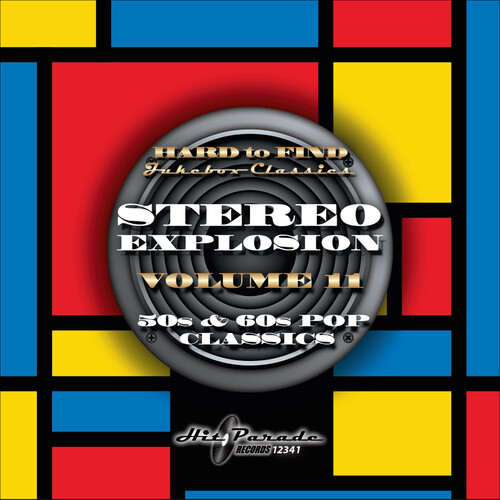 HARD TO FIND JUKEBOX CLASSICS: STEREO EXPLOSION VOLUME 11 (50S & 60S POP CLASSICS) (Various Artists)