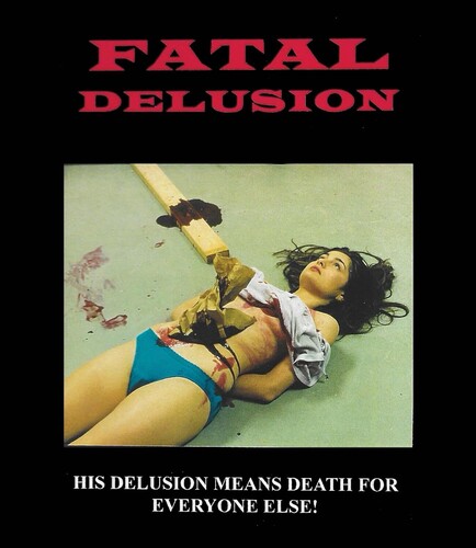 Fatal Delusion