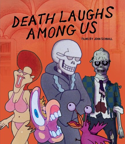 Death Laughs Among Us: The Complete Works of John Schnall