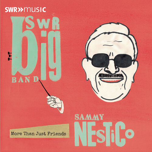 SWR Big Band plays the music of Sammy Nestico - More Than Just Friends