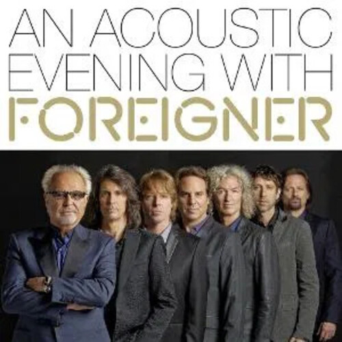 Acoustic Evening With Foreigner [Import]