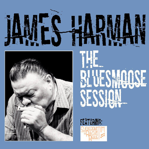 James Harman - Bluesmoose Session vinyl record cover
