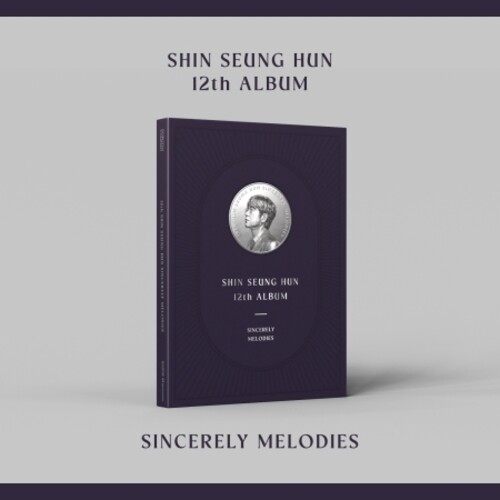 Shin Seung Hun - Sincerely Melodies (Phob) (Asia)