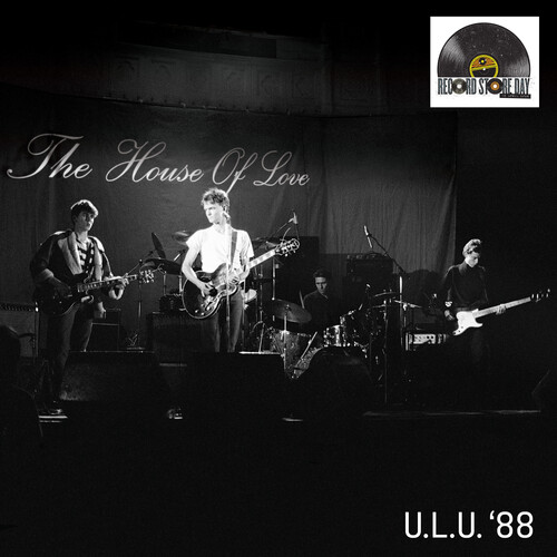 House Of Love - Live At U.L.U. 7 October 1988 [Indie Exclusive] (Uk)