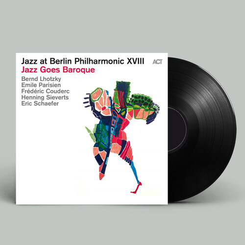 Bernd Lhotzky - Jazz Goes Baroque-Jazz At Bp Xviii
