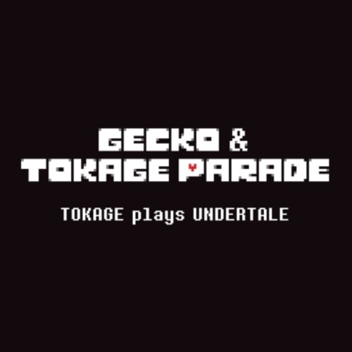 Gecko&tokage Parade - Tokage Plays Undertale vinyl record cover