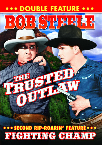 The Trusted Outlaw /  Fighting Champ
