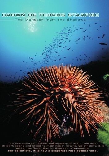 Crown of Thorns Starfish: Monster From the Shallows