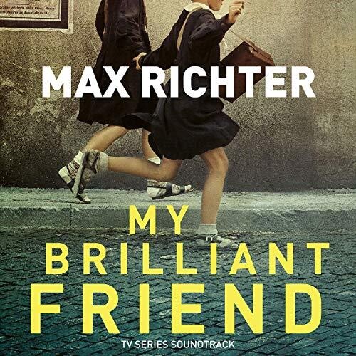 Max Richter - My Brilliant Friend / Tv O.S.T. [Digipak]