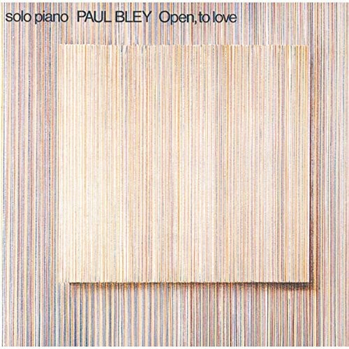 Paul Bley - Open To Love [Reissue] (Jpn)