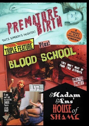 Premature Birth/ Blood School/ Madam Ans' House Of Shame