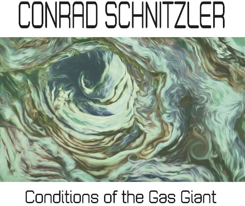 Conrad Schnitzler - Conditions of the Gas Giant