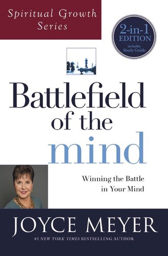 Joyce Meyer - Battlefield of the Mind: Winning the Battle in Your Mind (Spiritual Growth Series)