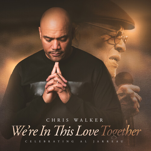Chris Walker - We're In This Love Together (Soundstone Vinyl)