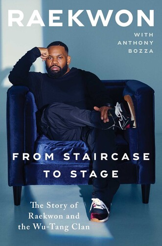 Raekwon / Anthony Bozza - From Staircase To Stage (Hcvr)