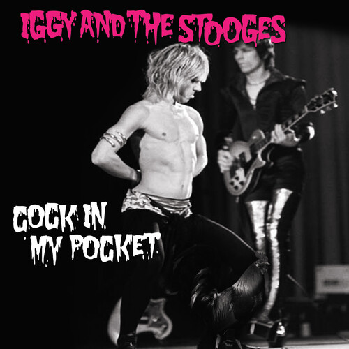 Iggy and The Stooges - Cock In My Pocket (Pink) [Colored Vinyl] (Pnk)